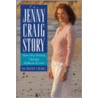 The Jenny Craig Story by Jenny Craig