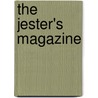 The Jester's Magazine door Anonymous Anonymous