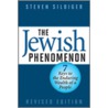 The Jewish Phenomenon door Steven Silbiger