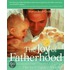The Joy of Fatherhood