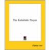 The Kabalistic Prayer door Eliphas Lévi