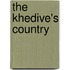 The Khedive's Country