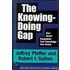 The Knowing-Doing Gap