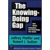The Knowing-Doing Gap door Robert Sutton