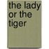 The Lady Or The Tiger
