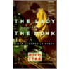 The Lady and the Monk by Pico Iyer