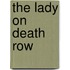 The Lady on Death Row