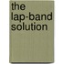 The Lap-Band Solution