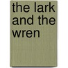 The Lark and the Wren door Mercedes Lackey