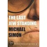 The Last Jew Standing door Michael Simon