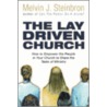 The Lay-Driven Church door Melvin J. Steinbron