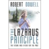 The Lazarus Principle by Robert Dowell
