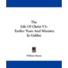 The Life of Christ V1 by William Hanna