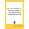 The Life of Titian V1 by James Northcote