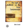 The Light Of Theworld door Sir Edwin Arnold