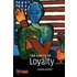 The Limits Of Loyalty