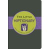 The Little Hiptionary door Ruth Cullen