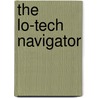 The Lo-Tech Navigator door Tony Crowley