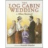 The Log Cabin Wedding