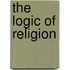 The Logic Of Religion