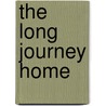 The Long Journey Home door Phil Martin