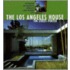 The Los Angeles House