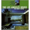 The Los Angeles House door Tim Street Porter