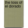 The Loss Of El Dorado door V-S. Naipaul