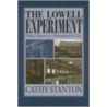 The Lowell Experiment door Cathy Stanton
