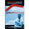 The Loyalty Advantage by Dianne M. Durkin