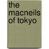 The Macneils Of Tokyo