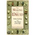 The Making Of A Druid