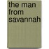 The Man From Savannah