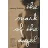 The Mark Of The Angel door Nancy Huston