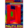 The Martian Time Slip door Philip K. Dick