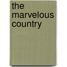 The Marvelous Country door Samuel Woodworth Cozzens