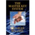 The Master Key System