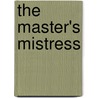 The Master's Mistress by Carole Mortimer