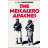 The Mescalero Apaches by Charles L. Sonnichsen