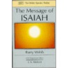 The Message Of Isaiah by Barry Webb