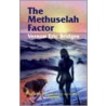 The Methuselah Factor door Vernon Eric Bridges