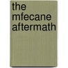 The Mfecane Aftermath by Carolyn Hamilton