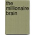 The Millionaire Brain