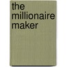 The Millionaire Maker by Loral Langemeier