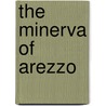 The Minerva of Arezzo door Onbekend