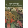 The Miracles Of Jesus door Hugh Montefiore