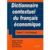 Dictionnaire contextuel du francais economique / C Les finances by Unknown