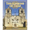 The Missions of Texas door Kerri O''Donnell