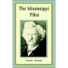 The Mississippi Pilot door Mark Swain