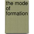 The Mode Of Formation